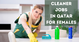 Cleaner Jobs In Qatar For Females 2021