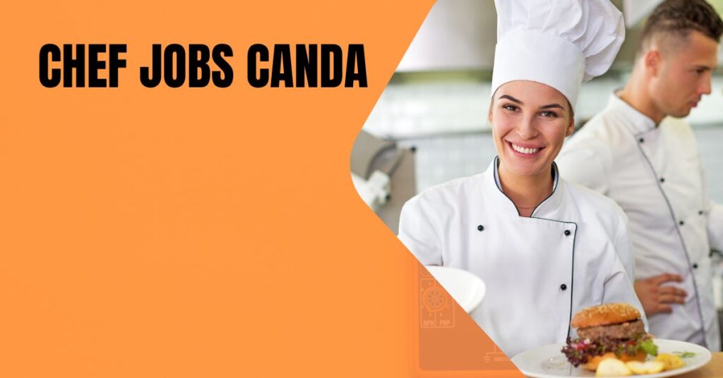 Chef Required in Canada on Urgent Basis