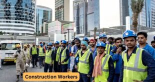 Construction Workers Needed in Dubai