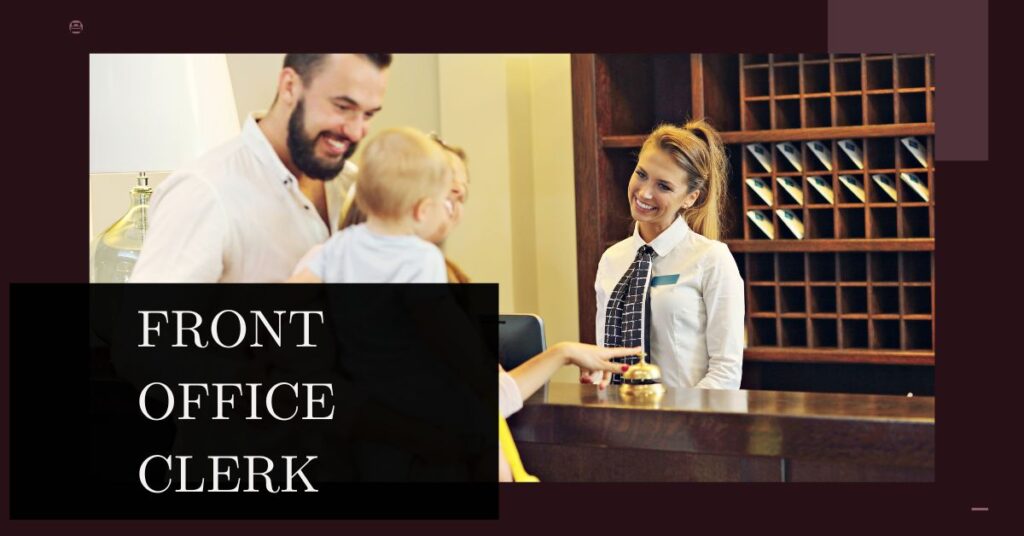 Front Office Clerk jobs for Dubai