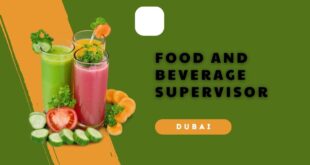 Food and Beverage Supervisor Required in Dubai