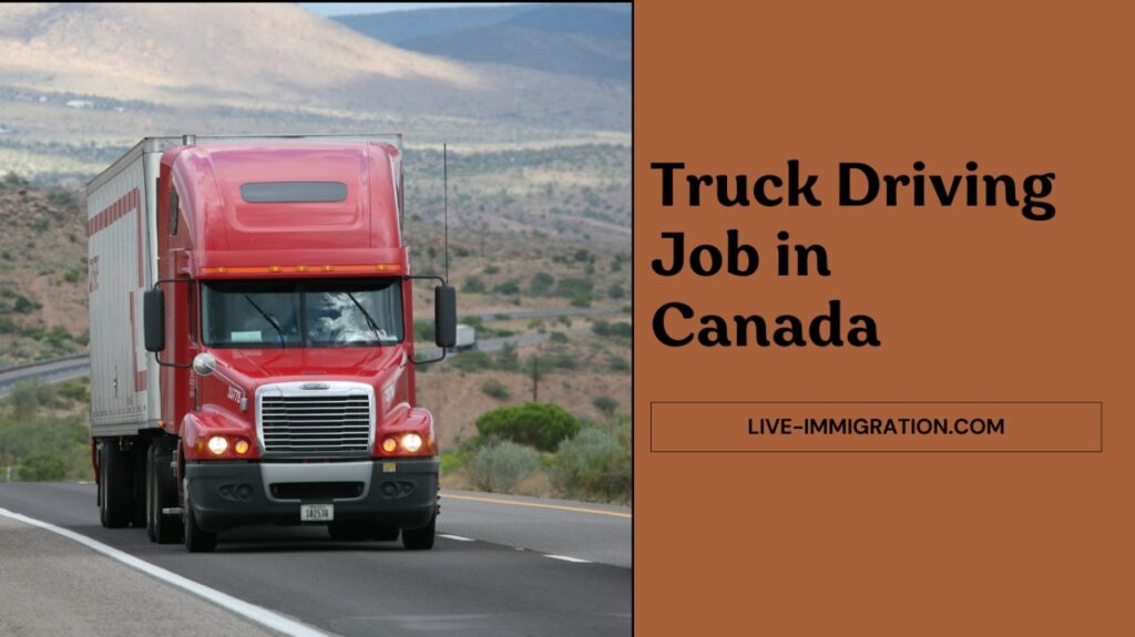 Truck Driving Job in Canada