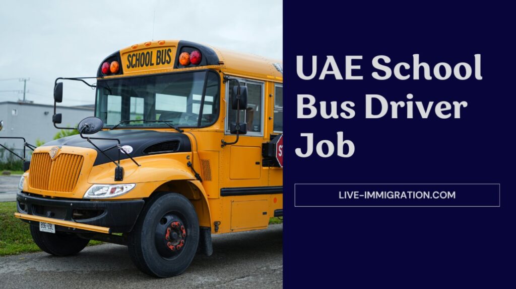 School Bus Driver Job in UAE Dubai