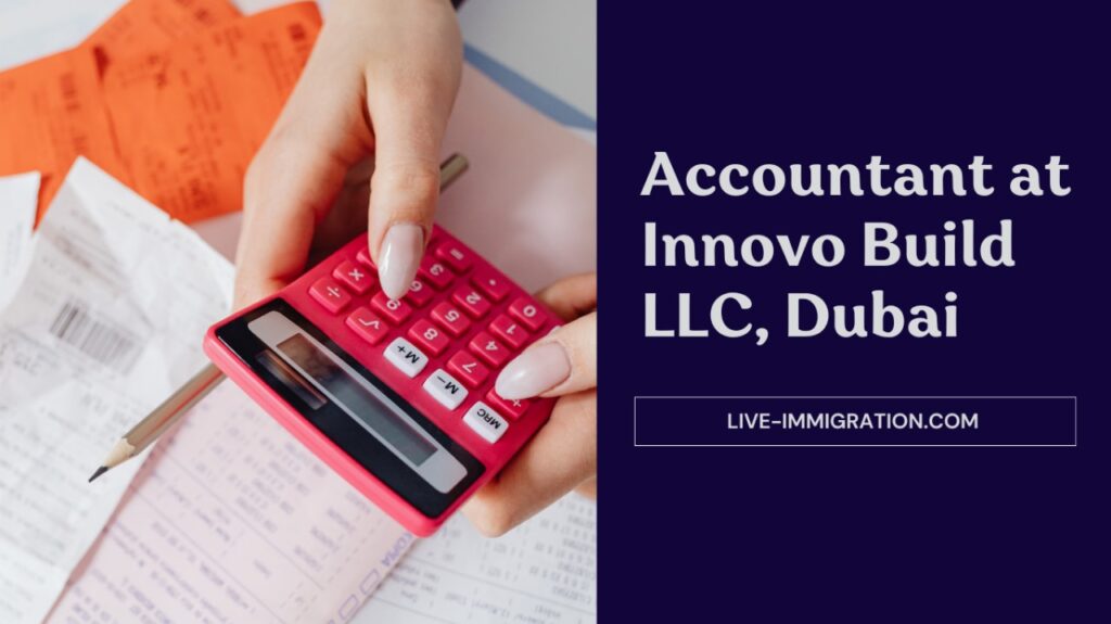 Accountant at Innovo Build LLC Dubai